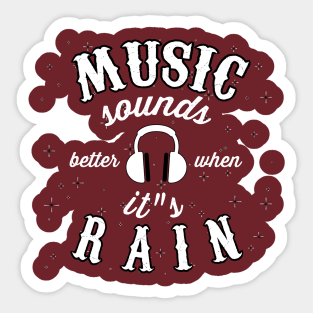 Music sounds better Sticker